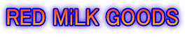 RED MiLK GOODS