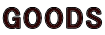 GOODS